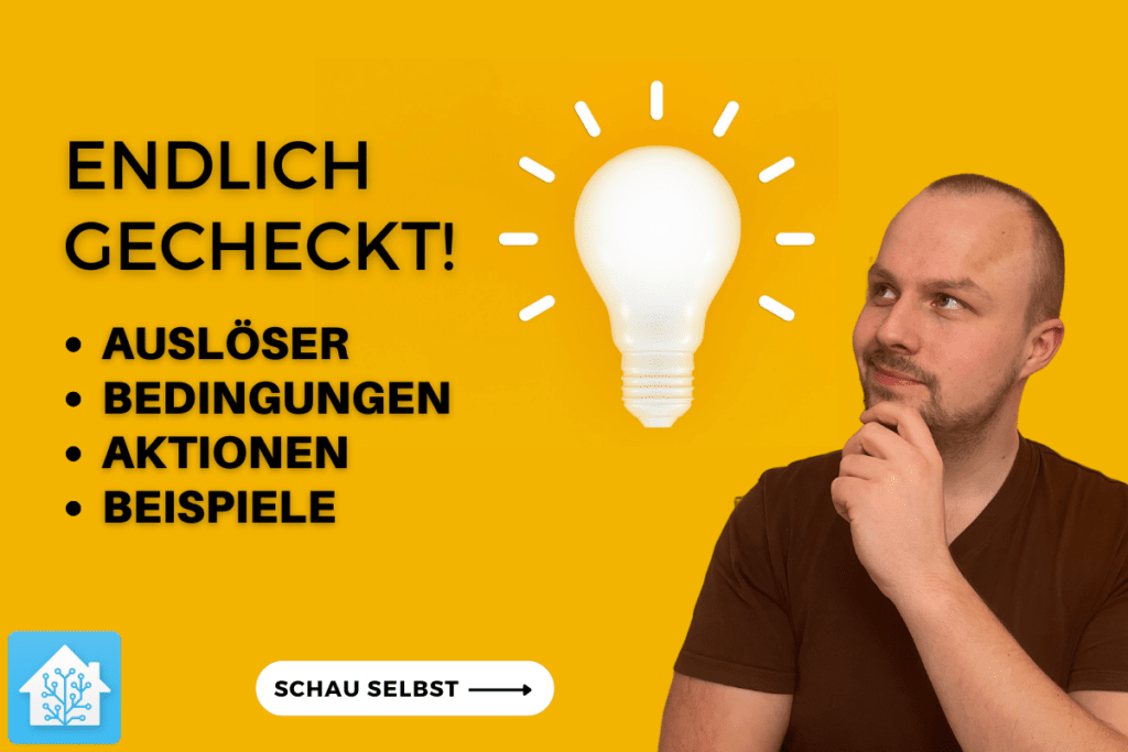 Home Assistant Automationen - Erklärung und Tutorial auf deutsch