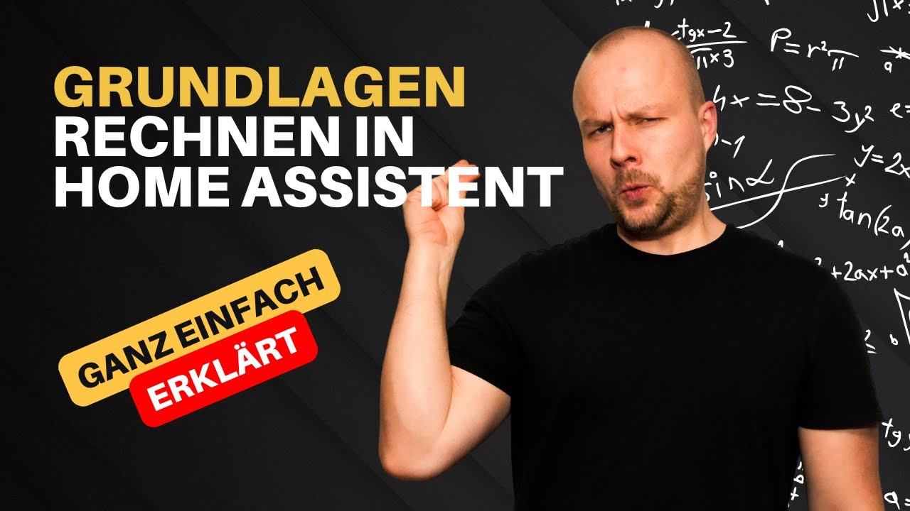 Home Assistant Template Sensoren & Hilfsentitäten (Helfer) 101